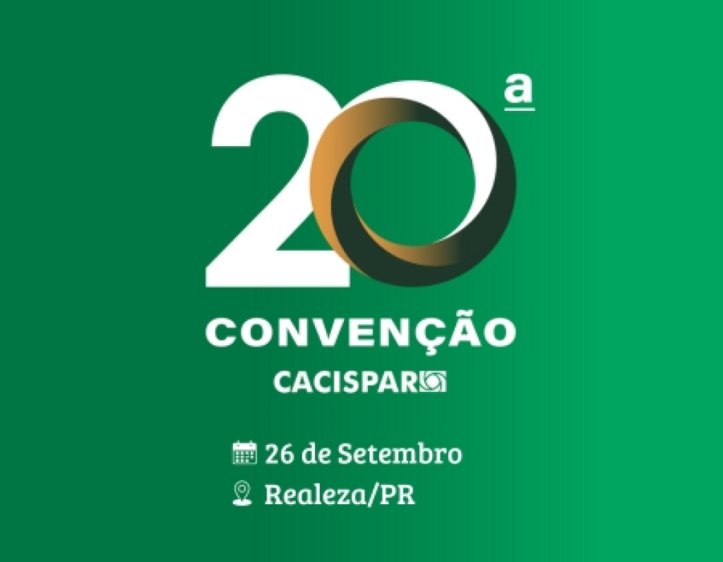 Inscrições abertas para a 20ª Convenção Cacispar